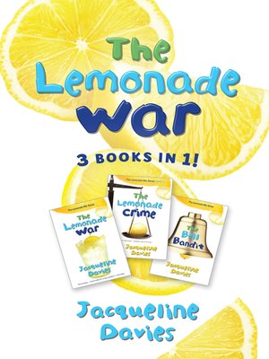 cover image of The Lemonade War Three Books in One